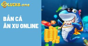 Hướng Dẫn Tải Bắn Cá Ăn Xu Online Chi Tiết Cho Tân Thủ