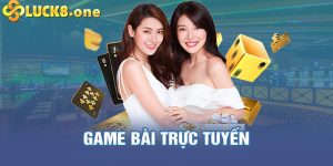 Game bài trực tuyến - Cơ hội đổi đời từ những trò đỏ đen