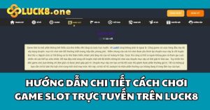 Hướng dẫn chi tiết cách chơi game Slot trực tuyến trên Luck8