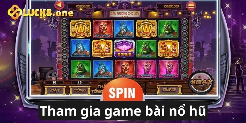 Tham gia game bài nổ hũ hấp dẫn, thú vị