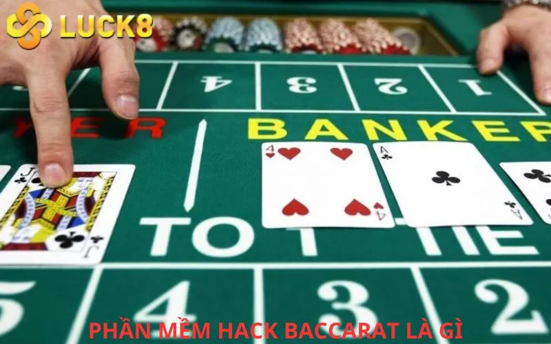 Phần mềm hack Baccarat Là Gì?