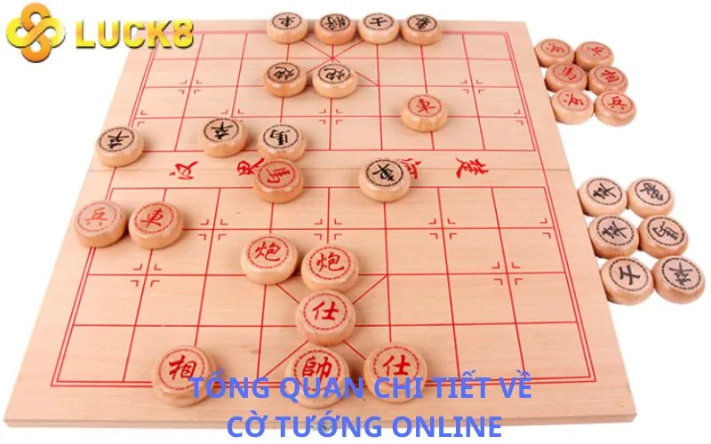 Tổng quan chi tiết về Cờ tướng online