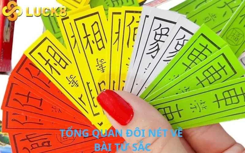 Tổng quan đôi nét về game bài Tứ Sắc